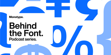 Behind the Font Ep 1 Header - Option 2 Behind the Font Ep 1 Header - Option 2